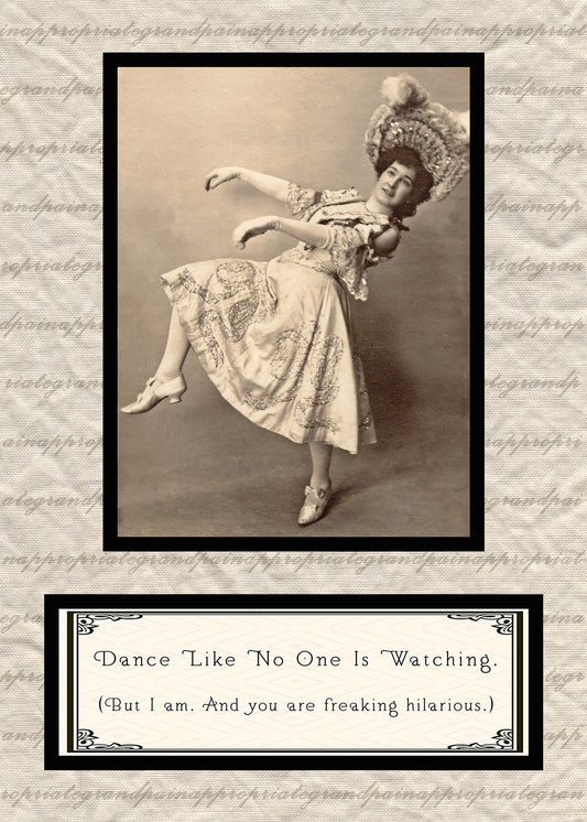 Dance Like No One Is Watching