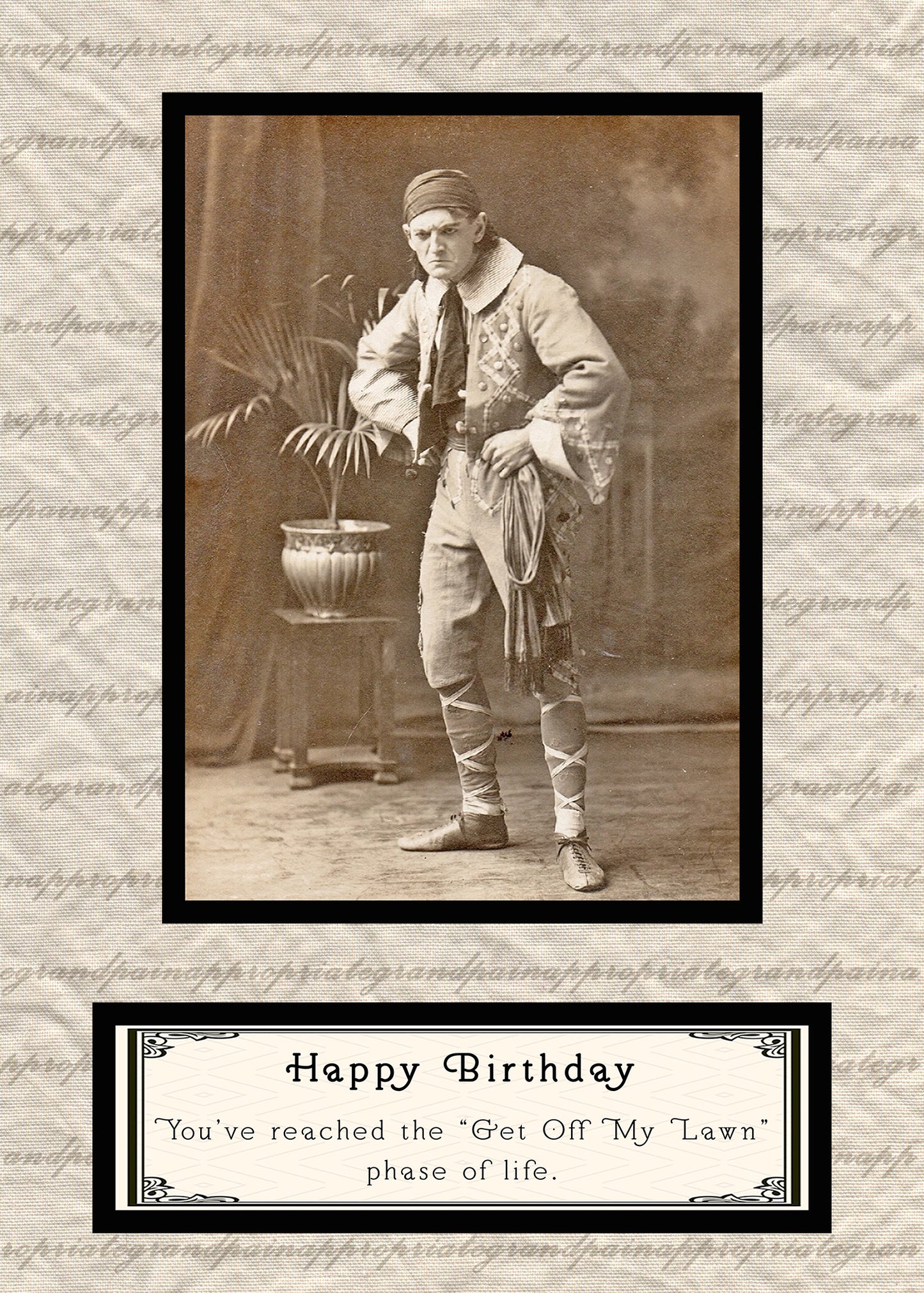 Happy Birthday You've Reached The "Get Off My Lawn" .....