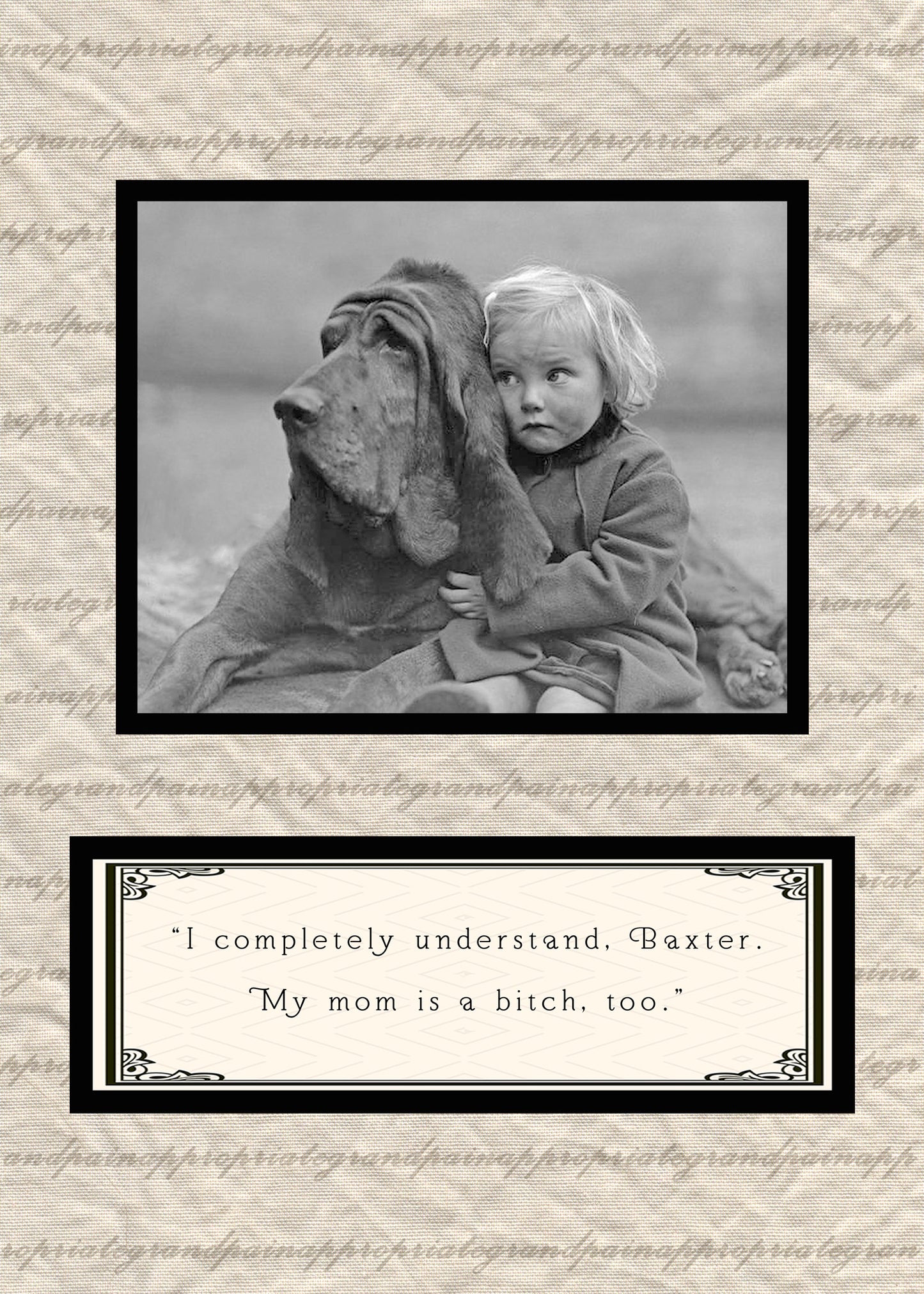 I Completely Understand Baxter