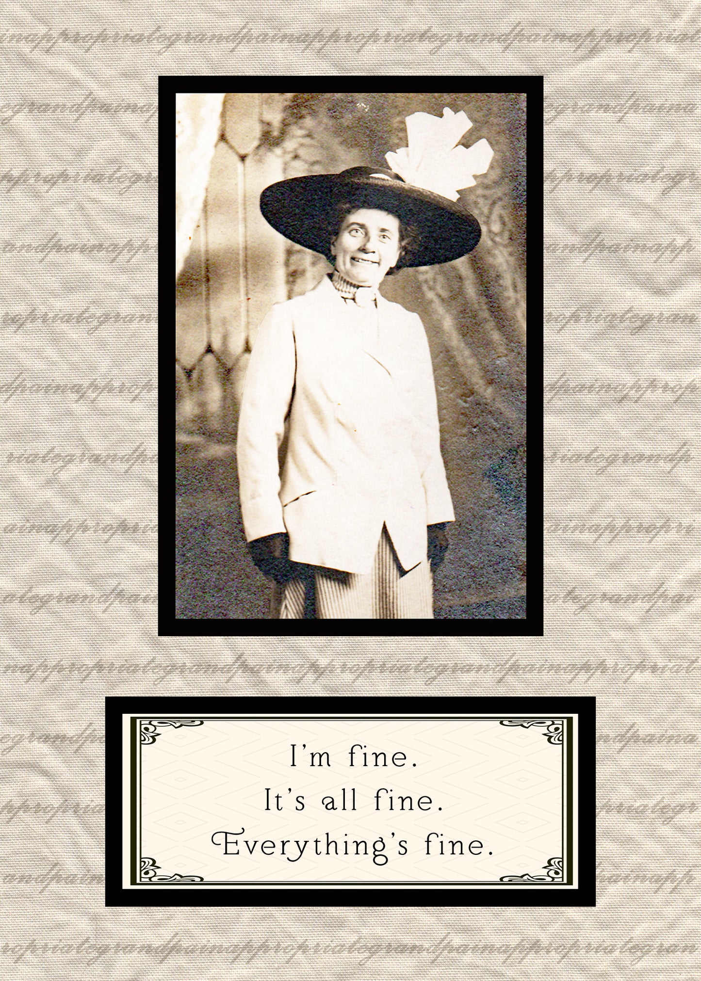 I'm Fine. It's All Fine.