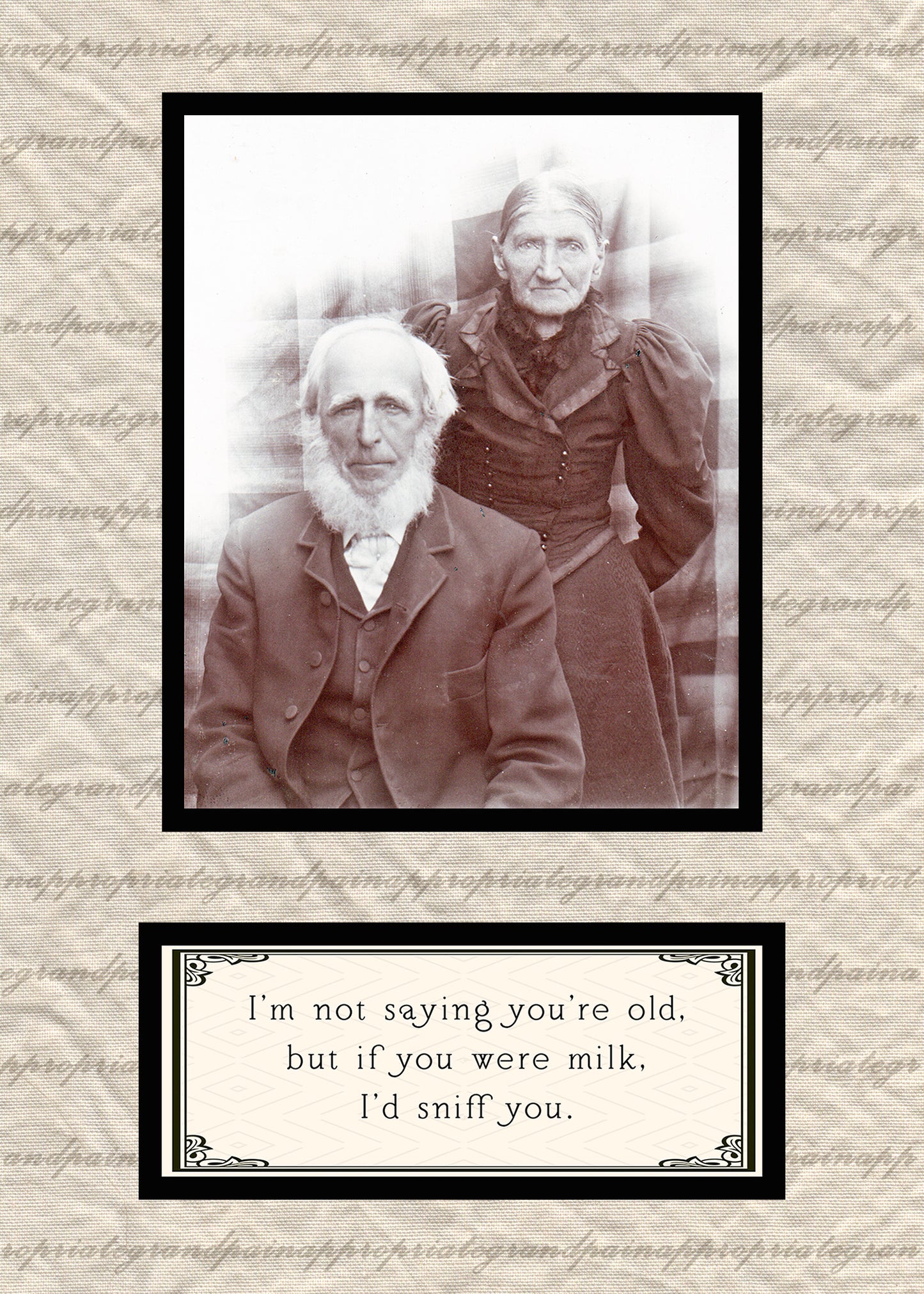I'm Not Saying You're Old