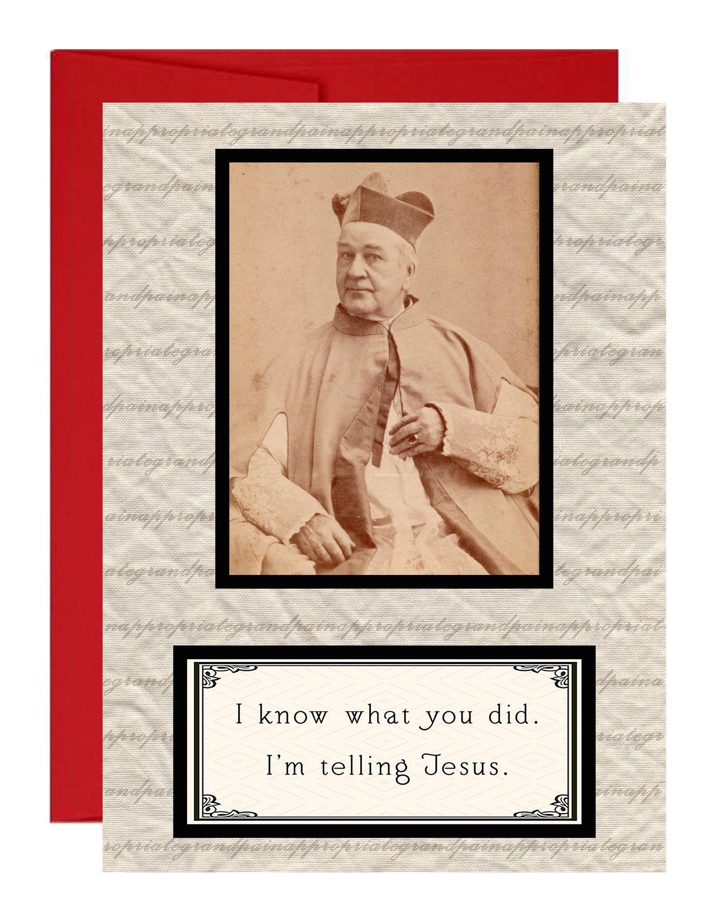 I Know What You Did. I'm Telling Jesus