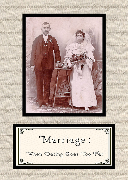 Marriage: When Dating Goes Too Far