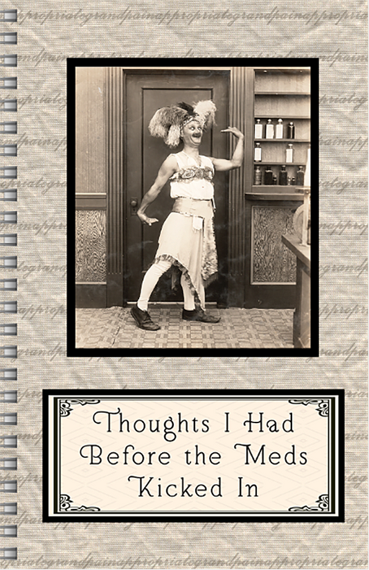 Thoughts I Had Before The Meds Kicked In