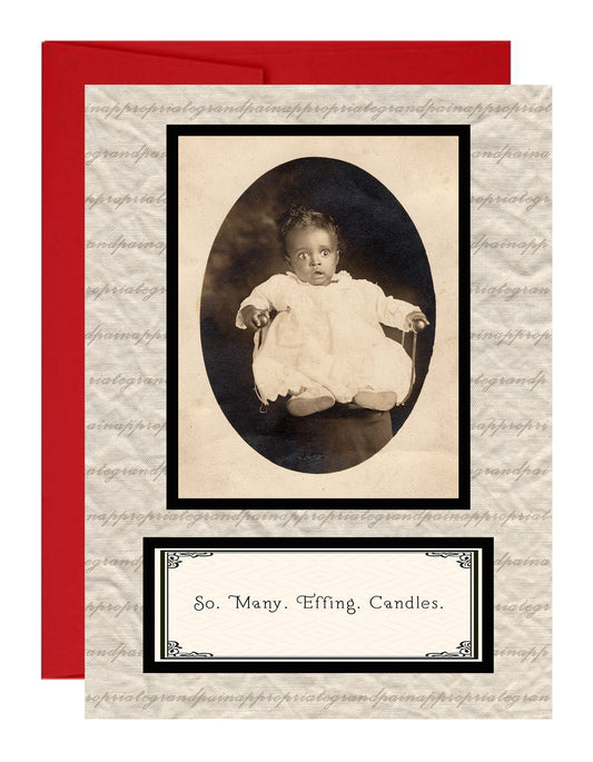 So. Manny. Effing. Candles.