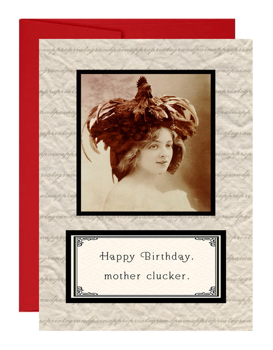 Happy Birthday, Mother Clucker