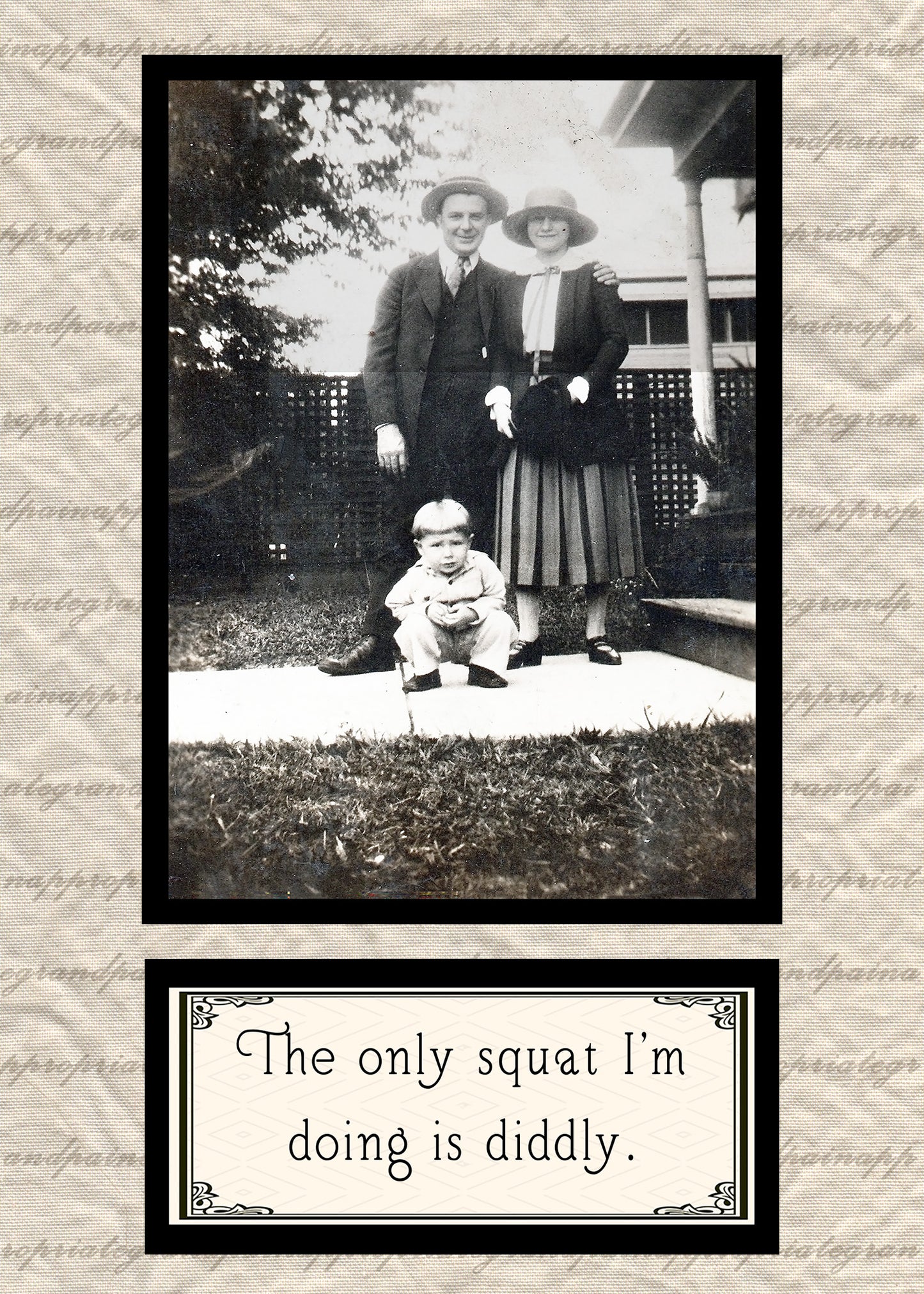 The Only Squat I'm Doing Is Diddly