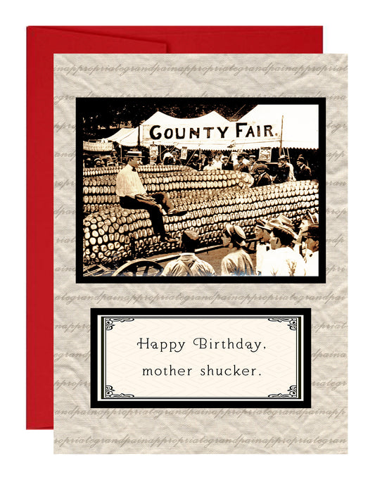 Happy Birthday, Mother Shucker